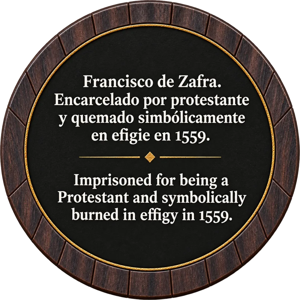 Gedenkplatte — Francisco de Zafra, als Protestant eingekerkert und 1559 in effigie symbolisch verbrannt.