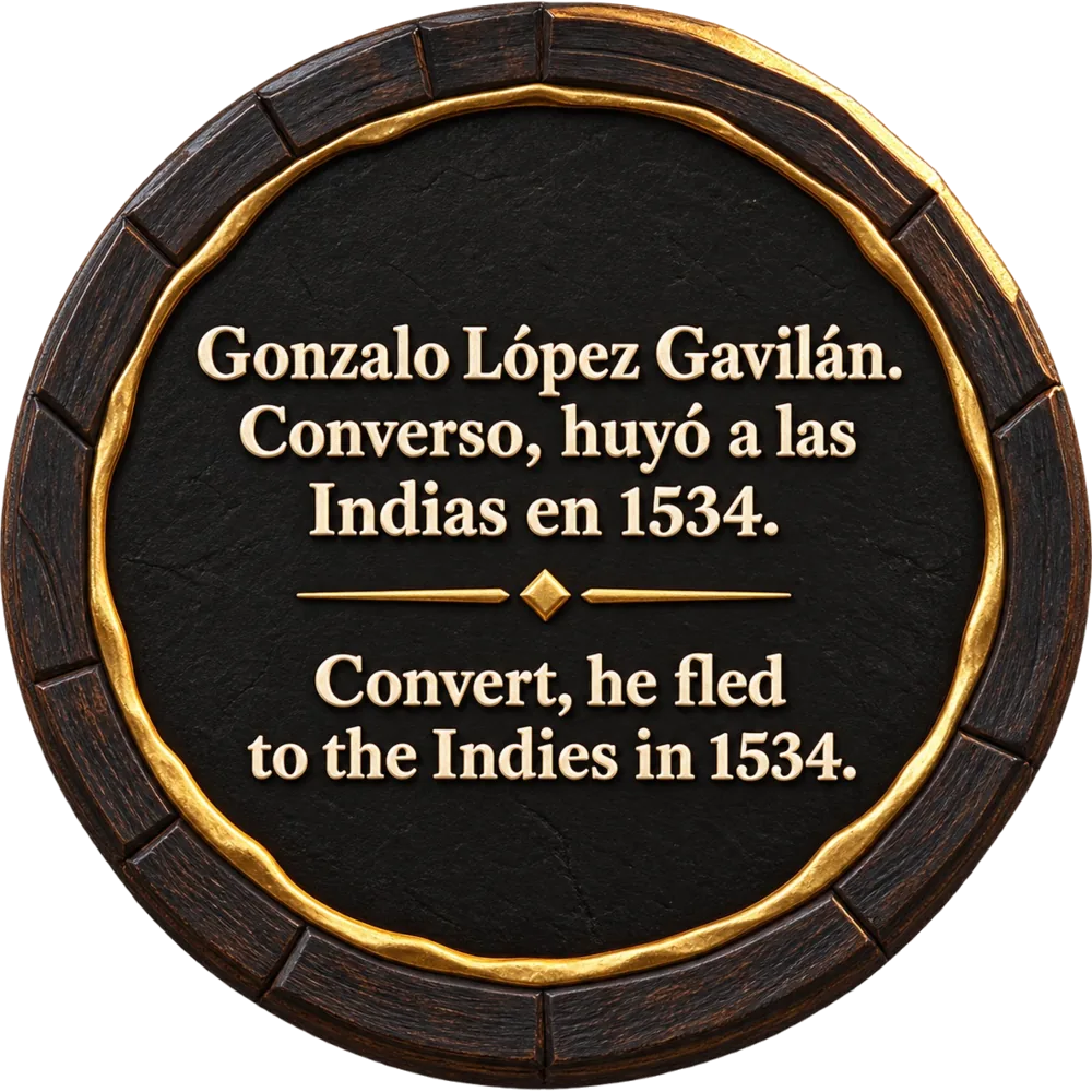 Gedenkplatte — Gonzalo López Gavilán, ein Converso, der 1534 in die Indienflucht ging.