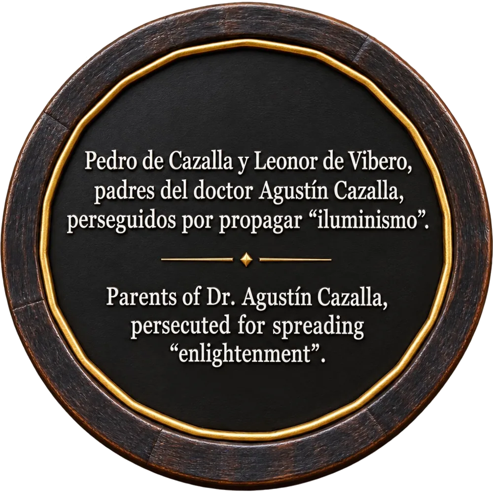 Gedenkplatte — Pedro de Cazalla und Leonor de Vibero, Eltern des Dr. Agustín Cazalla, wegen der Verbreitung des „Illuminismus“ verfolgt.